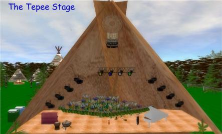 The Tepee Stage